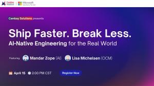 Cambay Solutions, a leading Microsoft solutions partner, today announced it will host a live webinar, “Ship Faster, Break Less: AI-Accelerated Engineering for the Real World,” on April 15, 2026, at 2:00 PM CST Cambay Solutions to Host Webinar on AI-Accelerated Engineering