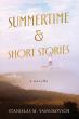 Global Settings and Moral Turning Points Shape Stanislas Yassukovich’s 'Summertime & Short Stories'
