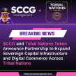 SCCG and Tribal Nations Token Partner to Expand Sovereign Capital Infrastructure and Digital Commerce for Tribal Nations