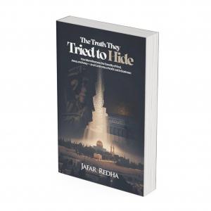 Book cover of The Truth They Tried to Hide by Jafar Redha featuring a symbolic depiction of faith, Jerusalem skyline, and sacred themes