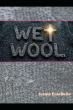 Wet Wool Shares a Powerful True Story of Spiritual Battle, Faith, and Triumph Over Darkness