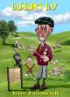 Terry Ravenscroft Tees Up  Golf Course Chaos in 'Captain's Day'