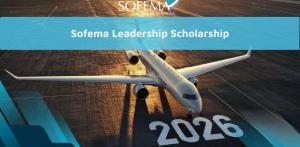 Sofema Online has announced the commencement of the application period for the fifth edition of its Aviation Leadership Scholarship Sofema Aviation Leadership Scholarship