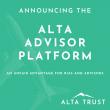 Alta Trust Unveils New Platform to Help RIAs Scale Business, Provide Estate Planning
