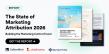 New Report: Using Attribution as 'Control Tower' Helps Companies Prioritize Cash Over Coverage in Uncertain Times