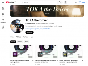 A screenshot of TOKA the Driver's official YouTube channel, displaying a grid of 100 original EDM music videos created over 100 days, documenting his complete musical marathon.