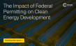 Federal Permitting Is Creating Roadblocks to Scaling Clean Energy Deployment, New Crux Survey Finds