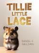 Tillie Little Lace Brings a Tale of Courage, Imagination, and Nature’s Harsh Beauty to Life