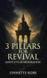 The 3 Pillars for Revival Reveals a Biblical Pattern for National Restoration and Spiritual Renewal