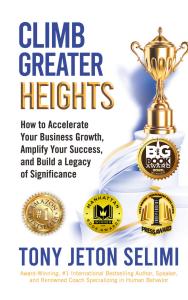 Manhattan Book Group proudly announces that “Climb Greater Heights: How to Accelerate Your Business Growth, Amplify Your Success, and Build a Legacy of Significance” by Tony Jeton Selimi has been awarded Gold in the 2026 Manhattan Book Awards