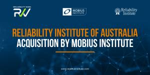 Reliability Institute of Australia | Acquisition by Mobius Institute