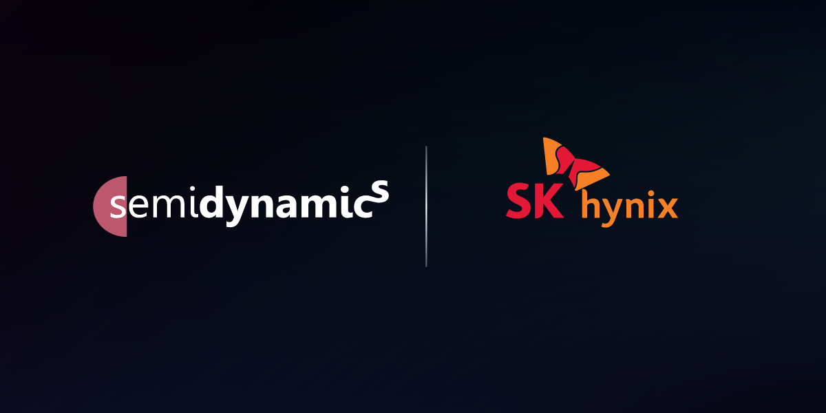 Semidynamics Secures a Strategic Investment to Advance Memory-Centric AI Inference Chips