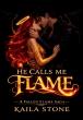 He Calls Me Flame Ignites a Dark Fantasy Romance of Power, Identity, and Forbidden Love in a Celestial War