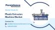 Plastic Extrusion Machine Market to Reach US$ 10.8 Billion by 2033 at 5.1% CAGR, Persistence Market Research