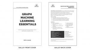Vibrant Publishers is pleased to announce the galley release of Graph Machine Learning Essentials on NetGalley, a practical new guide to graph machine learning authored by Pintu Kumar, a Ph Galley release of Graph Machine Learning Essentials, published by Vibrant Publishers.