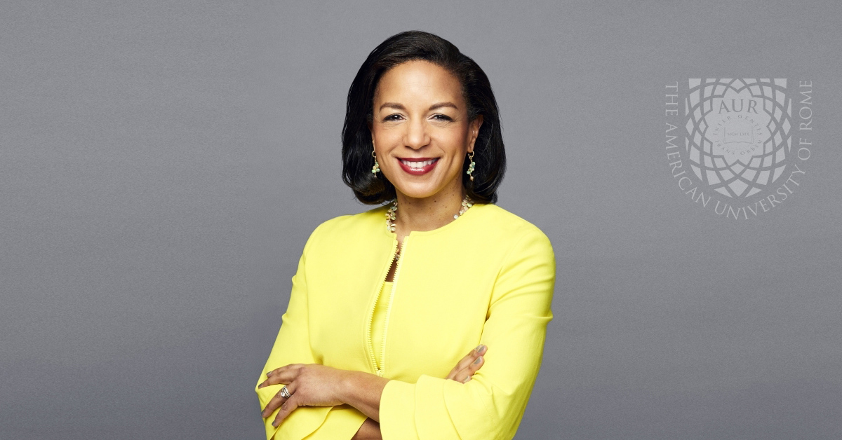 The American University of Rome to Confer Honorary Doctorate on Ambassador Susan E. Rice