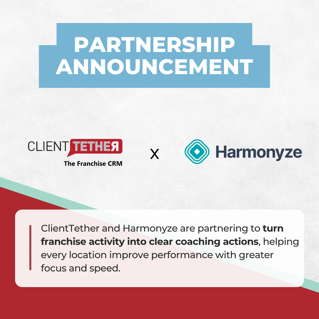 ClientTether and Harmonyze Partner to Turn Franchise Engagement Data Into Smarter Coaching Action