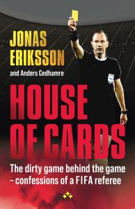 Book cover of House of Cards by Jonas Eriksson, FIFA referee