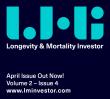 Longevity and Mortality Investor Releases April 2026 Issue