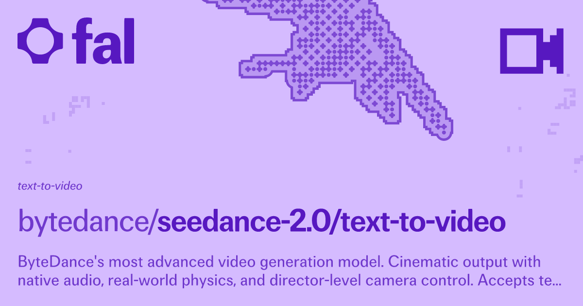 Seedance 2.0 API is Now Live on fal
