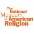 National Museum of American Religion calls on administration to be religiously neutral