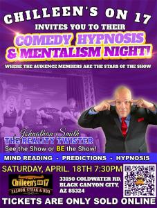 Black Canyon City, AZ will experience a new form of entertainment as The Reality Twister - Johnathan Smith - Comedy Hypnosis Show - Chilleen's on 17