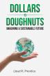 New Book, Dollars to Doughnuts: Imagining a Sustainable Future, Launches April 15, 2026