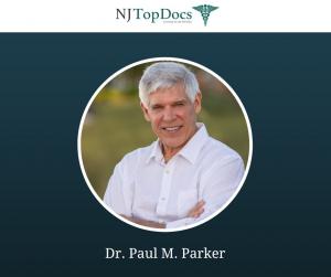 NJ Top Docs is proud to recognize Dr Dr. Paul Parker