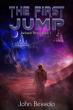 The First Jump Launches a Thrilling Sci-Fi Adventure of Survival, Power, and Galactic Conflict