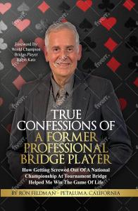 True Confessions Of A Former Professional Bridge Player