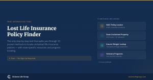 Citizens Life Group, an Orlando-based life settlement advisory firm, today announced the Lost Life Insurance Policy Finder, a free interactive web tool that walks families through the complete process of locating a deceased relative's life insurance policy Promotional graphic for the Lost Life Insurance Policy Finder, a free interactive tool from Citizens Life Group that walks users through 10 methods for locating unclaimed life insurance policies, including the NAIC Policy Locator, state unclaimed property