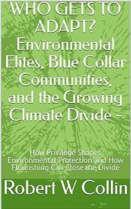 The book cover of Who Gets to Adapt? by Robert Collin, revealing how adaptation has become the new frontier of inequality.