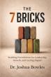 The 7 Bricks Builds a Powerful Blueprint for Leadership, Growth, and Lasting Impact