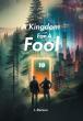 A Kingdom for a Fool Explores Fate, Mystery, and the Power of an Unseen Calling