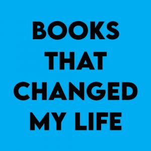 Books That Changed My Life