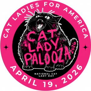 Cat Ladies for America (CLFA)