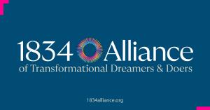 1834 Alliance of Transformational Dreamers & Doers