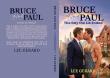 Bruce and Paul The Day The Lie Ended Explores Truth, Identity, and the Courage to Live Authentically