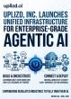 Uplizd, Inc. Launches Unified Infrastructure for Enterprise-Grade Agentic AI