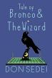 Tale of Bronco and the Wizard Unveils a Magical Adventure Within the World of Football