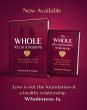 New Book 'Whole Relationships' Reframes Modern Love by Moving Beyond Compatibility to Soul Needs