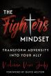 Melissa Mae Jordy’s The Fighter’s Mindset Debuts as Amazon Bestseller Following Global Release
