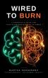 CEREVITY Publishes Wired to Burn: Clinical Guide Argues High-Achiever Burnout Is Routinely Misdiagnosed as Illness