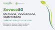 SEVESO50: Memoria, innovazione e sostenibilità