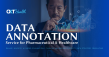 AKT Health Launches a Pharmaceutical-Grade Data Annotation Service for the Healthcare and Life Sciences