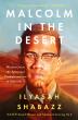 Dr. Ilyasah Shabazz Explores the Spiritual Evolution of Malcolm X in New Book 'Malcolm in the Desert'