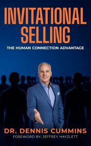 Invitational Selling book cover by Dr. Dennis Cummins, a sales communication strategy book about human connection and modern selling