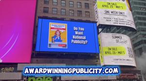 Award-Winning Publicity Author Liz H. Kelly designed a unique 15-second Times Square billboard video using the ‘Rule of 3s’ to keep her book launch message simple and memorable.