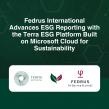 Fedrus International Advances ESG Reporting with the Terra ESG Platform Built on Microsoft Cloud for Sustainability