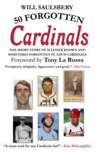 50 Forgotten Cardinals by Will Saulsbery Cover